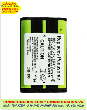 Pin điện thoại bàn không dây MP HHR-P104 , 3.6V-850mAh chính hãng sử dụng cho đèn Panasonic và các hãng khác | HÀNG CÓ SẲN